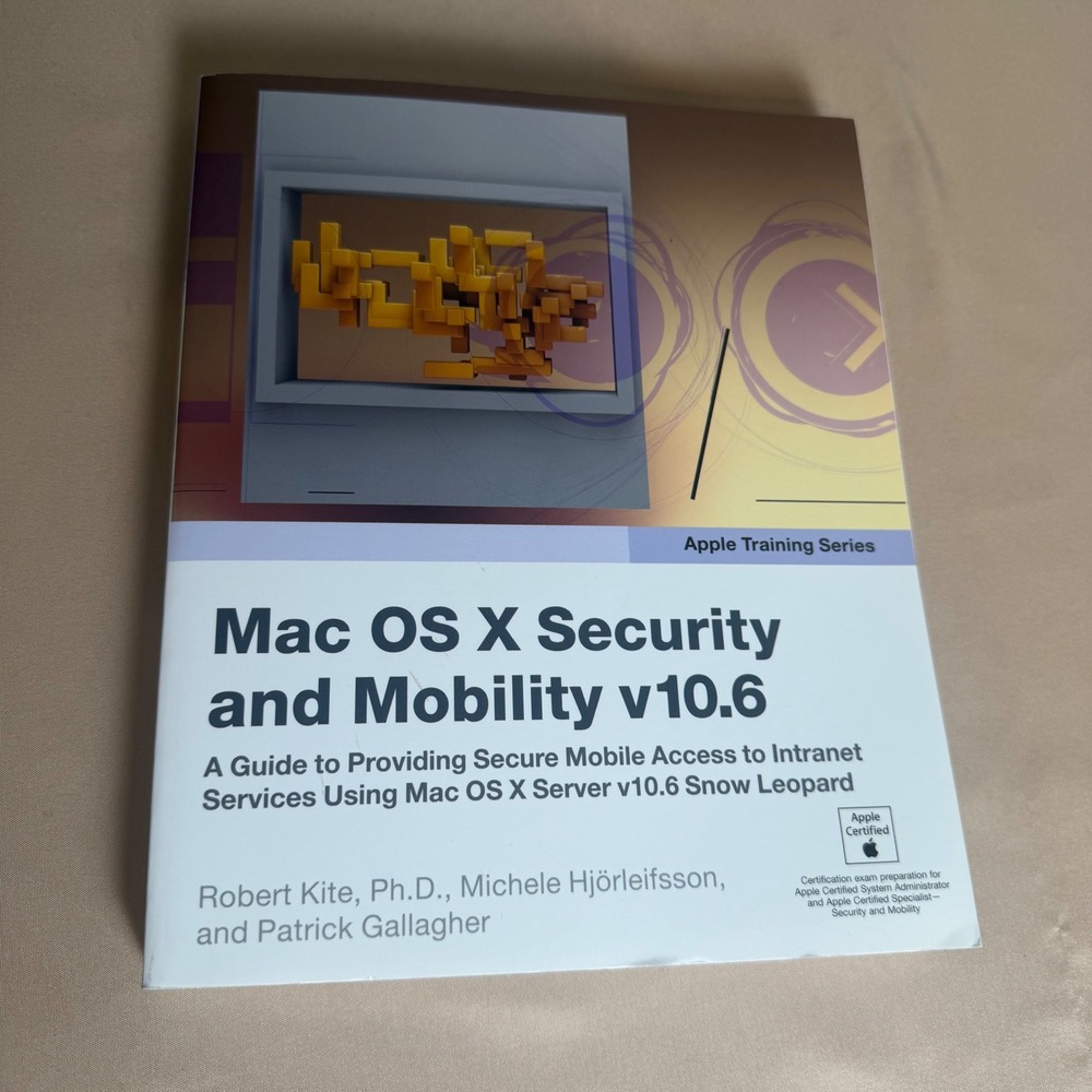 Apple Training Series Mac OS X Security and Mobility v10.6 Snow Leopard Book